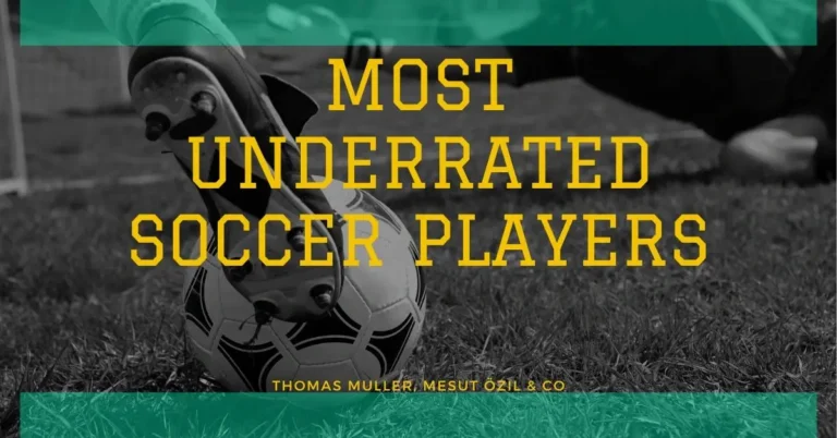 most underrated soccer players