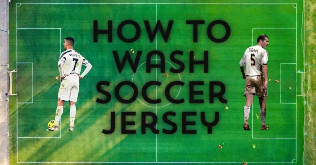 How to Wash Soccer Jersey 2024: Step by Step Guide